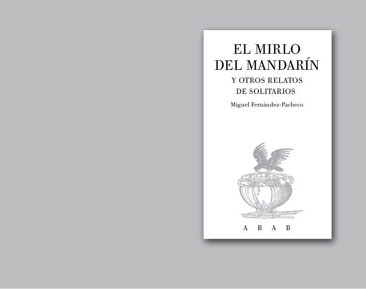 El mirlo del mandarín y otros relatos de solitarios